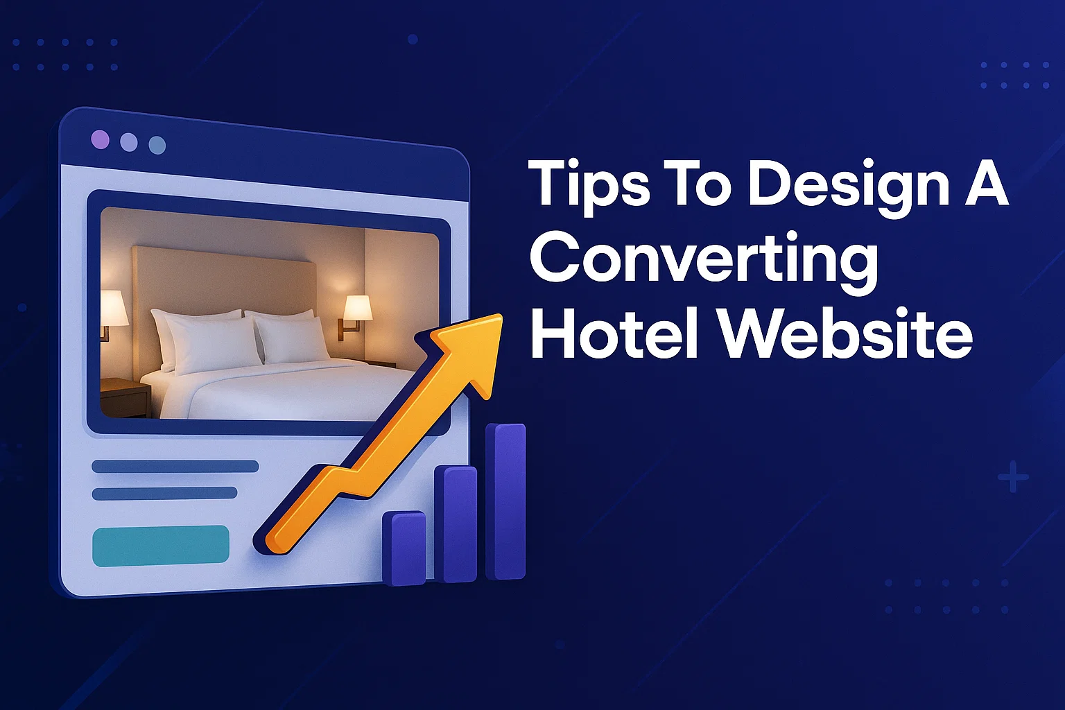 Tips To Design A Converting Hotel Website